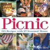 Picnic: 125 Recipes with 29 Seasonal Menus - DeeDee Stovel