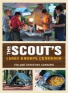 The Scout's Large Groups Cookbook - Tim Conners, Christine Conners