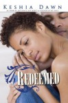 Redeemed - Keshia Dawn