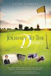 Journey to the Dance - Laura Gilbert