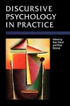 Discursive Psychology In Practice - Rom Harré, Peter N. Stearns