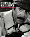 Peter Sellers: A Life in Character - Adrian Rigelsford, Spike Milligan