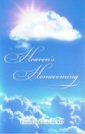 Heaven's Homecoming - Fr. Douglas McKay, Ken Johnston, Carol McLaughlin, Cardinal Timothy Dolan