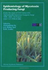 Epidemiology of Mycotoxin Producing Fungi - Xiangming Xu, John A. Bailey, B.M. Cooke