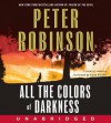 All the Colors of Darkness (Inspector Alan Banks,#18) - Peter Robinson, Simon Prebble