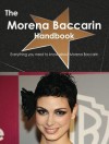 The Morena Baccarin Handbook - Everything You Need to Know about Morena Baccarin - Emily Smith