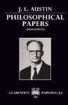 Philosophical Papers (Clarendon Paperbacks) - J.L. Austin, Geoffrey J. Warnock, J.O. Urmson