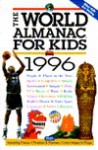 The World Almanac for Kids 1996 (World Almanac for Kids ) - Judith S. Levey, World Almanac