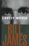 Lovely Mover - Bill James