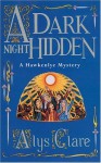 A Dark Night Hidden - Alys Clare