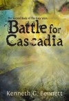 Battle for Cascadia (The Gaia Wars, #2) - Kenneth G. Bennett