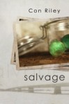 Salvage - Con Riley