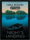 Night's Landing (U.S. Marshall, #2) - Carla Neggers