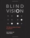 Blind Vision: The Neuroscience of Visual Impairment - Zaira Cattaneo