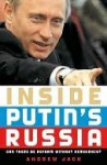 Inside Putin's Russia - Andrew Jack