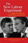 The New Labour Experiment: Change and Reform Under Blair and Brown - Florence Faucher-King, Patrick Le Galxe9s, Gregory Elliott