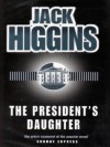 The President's Daughter - Jack Higgins