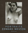 Edward Weston: Portraits - Edward Weston, Cole Weston