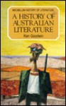 A History of Australian Literature - Kenneth Goodwin, A. Norman Jeffares