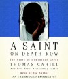 A Saint on Death Row: The Story of Dominique Green (Audio) - Thomas Cahill