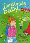 Third Grade Baby - Jenny Meyerhoff, Jill Weber