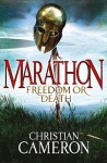 Marathon: Freedom or Death - Christian Cameron