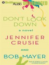 Don't Look Down - Patrick G. Lawlor, Renée Raudman, Jennifer Crusie, Bob Mayer