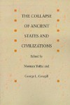 The Collapse of Ancient States and Civilizations - Norman Yoffee, George L. Cowgill