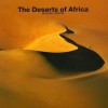 The Deserts of Africa [With Desert Music CD] - Michael Martin