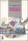 In viaggio con Dracula - Fabio Giovannini