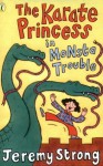 The Karate Princess in Monsta Trouble - Jeremy Strong