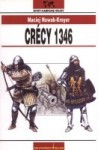 Crecy 1346 - Maciej Nowak-Kreyer