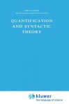 Quantification And Syntactic Theory (Studies In Linguistics And Philosophy) - Robin Cooper