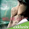 Wilde Glut - Nalini Singh, Elena Wilms