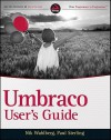 Umbraco User's Guide - Nik Wahlberg, Paul Sterling