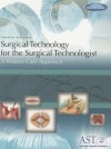 Surgical Technology for the Surgical Technologist: A Positive Care Approach - Association of Surgical Technologists