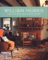 William Morris and the Arts and Crafts Home - Pamela Todd, Chris Tubbs