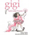 Gigi, God's Little Princess - Sheila Walsh