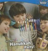 Let's Throw a Hanukkah Party! - Rachel Lynette