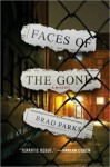 Faces of the Gone (Carter Ross Mystery #1) - Brad Parks