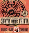 Country Music Trivia - Country Music Fame, Brian Mansfield