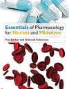 Essentials of Pharmacology for Nurses - Barber Paul, Deborah Robertson