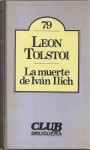 La muerte de Iván Ilich - Leo Tolstoy