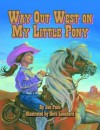 Way Out West on My Little Pony - Jan Peck, Herb Leonhard