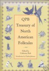 Qpb Treasury Of North American Folktales - Catherine Peck