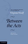 Between the Acts - Virginia Woolf, Mark Hussey