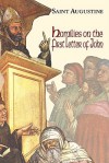 Homilies on the First Epistle of John (Works of Saint Augustine) - Augustine of Hippo