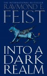 Into a Dark Realm (Darkwar, Book 2) - Raymond E. Feist