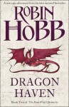 Dragon Haven (The Rain Wild Chronicles) - Robin Hobb