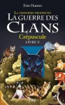 La guerre des clans II - La dernière prophétie tome 5 (Pocket Jeunesse) (French Edition) - Erin Hunter, Aude Carlier